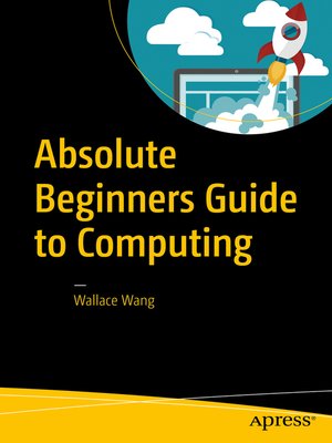 cover image of Absolute Beginners Guide to Computing